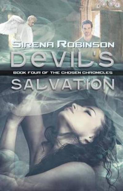 Devil's Salvation - Sirena Robinson - Books - Supposed Crimes, LLC - 9781938108631 - October 1, 2015