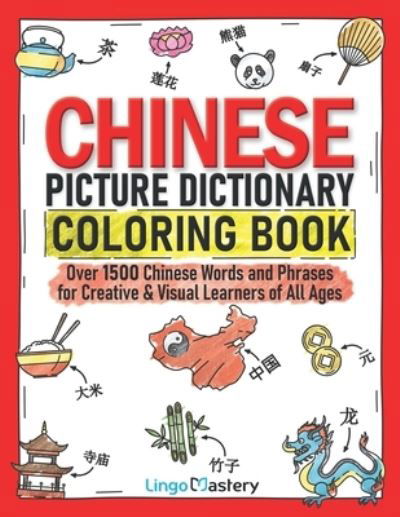 Cover for Lingo Mastery · Chinese Picture Dictionary Coloring Book (Buch) (2022)