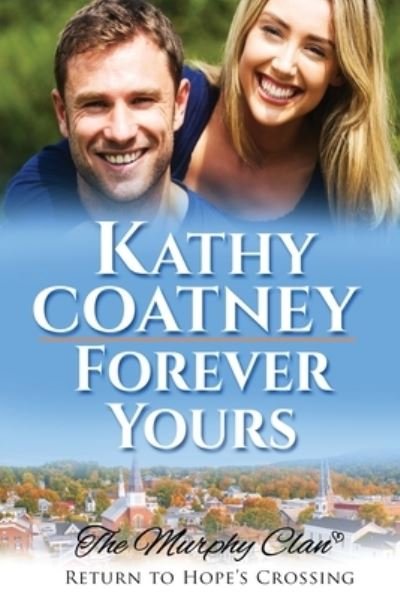 Cover for Kathy Coatney · Forever Yours (Pocketbok) (2021)