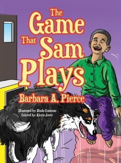 The Game that Sam Plays - Barbara A Pierce - Kirjat - New Leaf Media, LLC - 9781970072631 - keskiviikko 7. elokuuta 2019