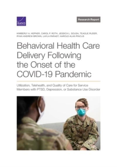 Cover for Kimberly A. Hepner · Behavioral Health Care Delivery Following the Onset of the COVID-19 Pandemic (Paperback Book) (2023)