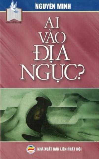 Cover for Nguyên Minh · Ai vao ??a ng?c (Paperback Book) (2017)