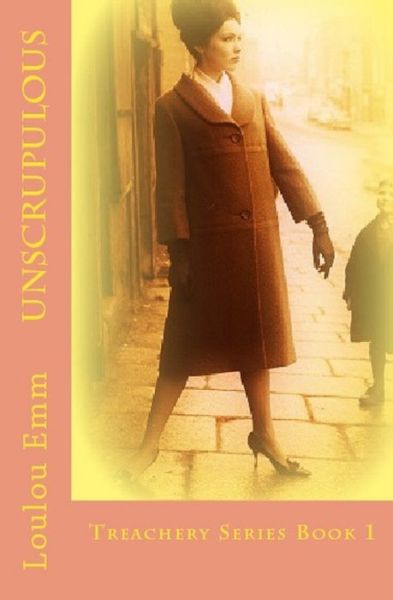 Cover for Loulou Emm · Unscrupulous (Paperback Book) (2018)