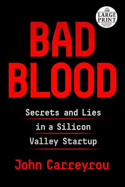 Cover for John Carreyrou · Bad Blood: Secrets and Lies in a Silicon Valley Startup (Paperback Bog) (2018)