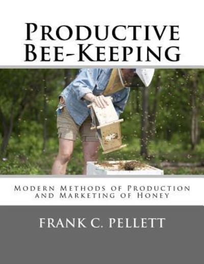 Cover for Frank C Pellett · Productive Bee-Keeping (Paperback Book) (2018)