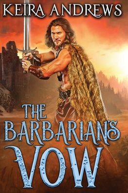 Cover for Keira Andrews · The Barbarian's Vow (Paperback Book) (2021)