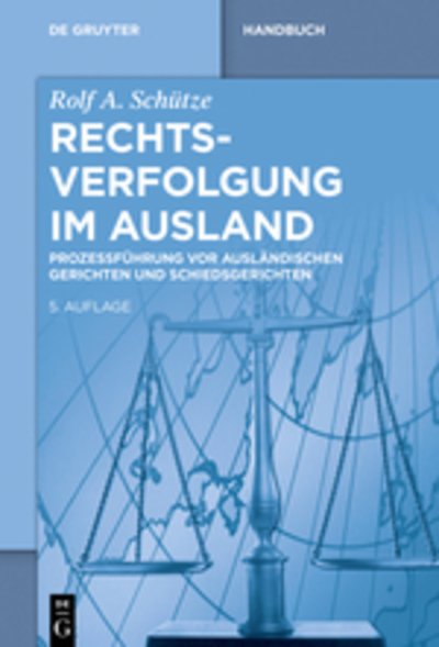 Cover for Schütze · Rechtsverfolgung im Ausland (Bog) (2016)