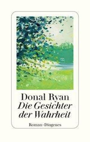Cover for Donal Ryan · Die Gesichter Der Wahrheit (Bok)