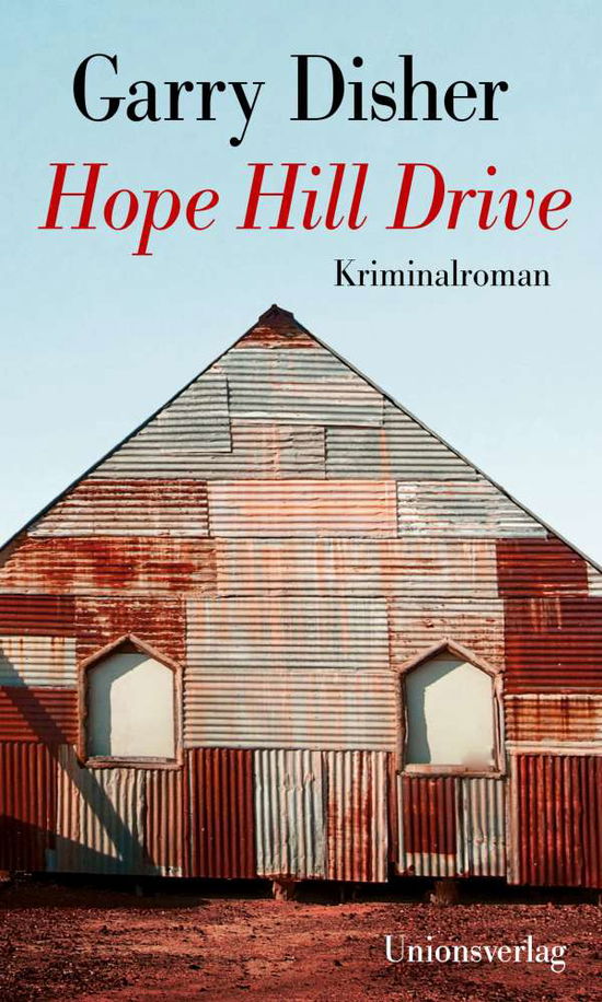 Cover for Garry Disher · Hope Hill Drive (Hardcover Book) (2020)