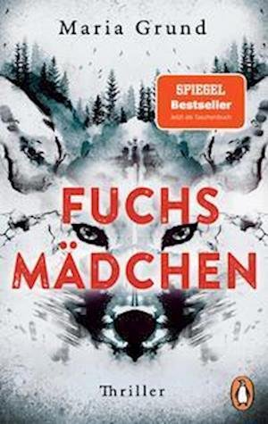 Fuchsmädchen - Maria Grund - Kirjat - Penguin - 9783328109631 - keskiviikko 18. tammikuuta 2023