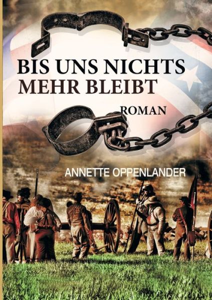 Cover for Annette Oppenlander · Bis uns nichts mehr bleibt (Paperback Book) (2021)