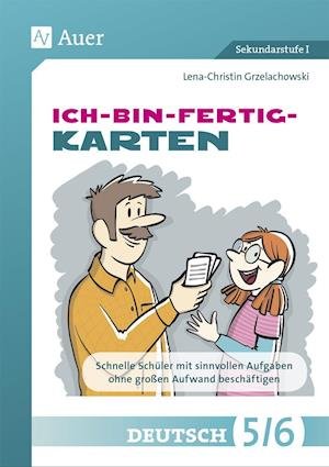 Ich-bin-fertig-Karten Deutsch Kl.5/6 - Grzelachowski - Bøker -  - 9783403084631 - 