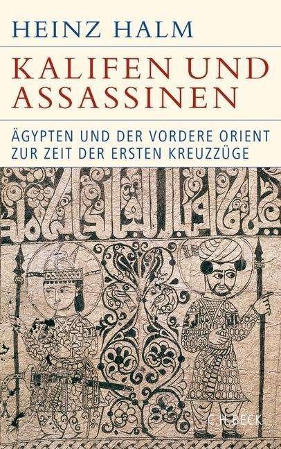 Cover for Halm · Kalifen und Assassinen (Bog)
