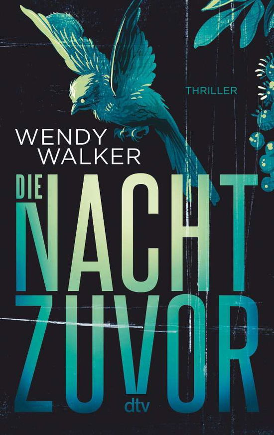 Cover for Wendy Walker · Die Nacht zuvor (Paperback Book) (2021)