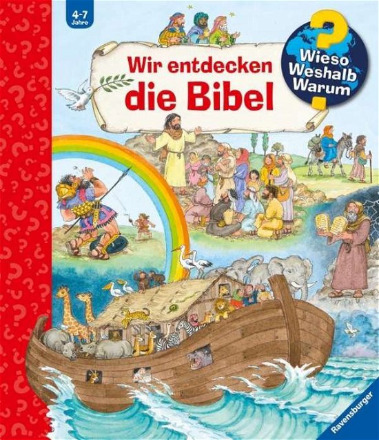 Wir entdecken die Bibel - Erne - Boeken - Ravensburger Verlag GmbH - 9783473326631 - 