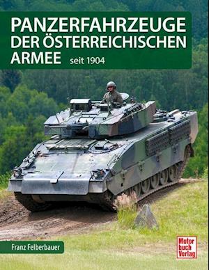 Cover for Franz Felberbauer · Panzerfahrzeuge der österreichischen Armee (Buch) (2025)