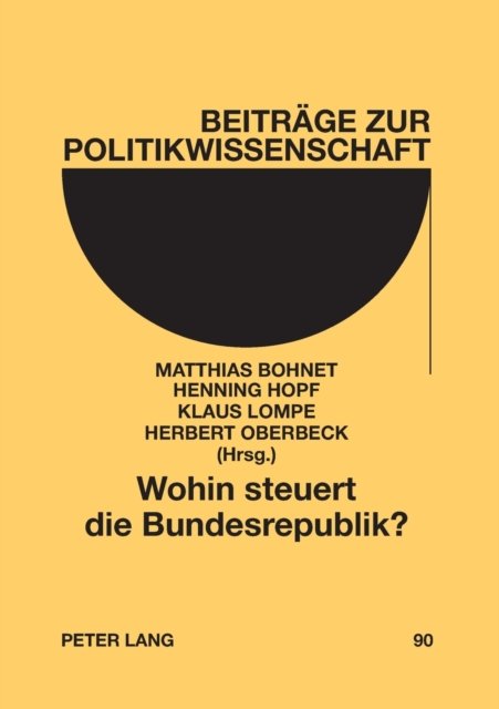 Cover for Wohin Steuert Die Bundesrepublik?: Einige Entwicklungslinien in Wirtschaft Und Gesellschaft (Taschenbuch) (2007)