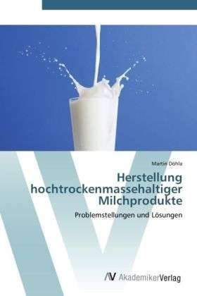 Cover for Döhla · Herstellung hochtrockenmassehalti (Bog) (2012)