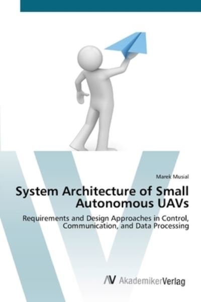 Cover for Musial · System Architecture of Small Aut (Bok) (2012)
