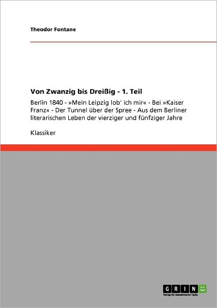 Cover for Theodor Fontane · Von Zwanzig Bis Dreissig - 1. Teil (Taschenbuch) [German edition] (2009)