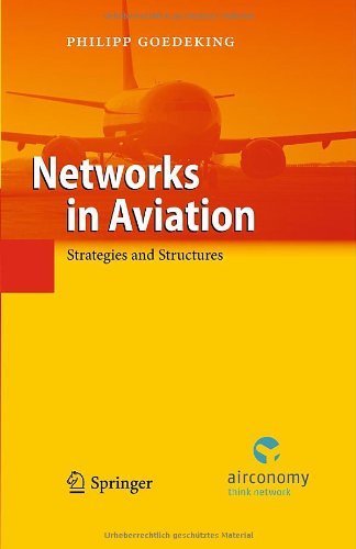 Cover for Philipp Goedeking · Networks in Aviation: Strategies and Structures (Hardcover Book) [2010 edition] (2010)
