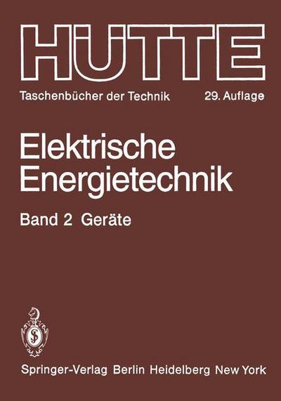 Cover for G Albrecht · Elektrische Energietechnik: Gerate - Hutte - Taschenbucher Der Technik / Elektrische Energietechn (Paperback Book) (2012)