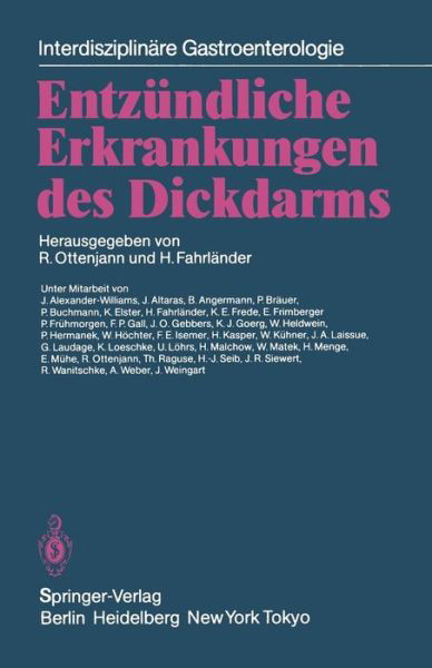 Cover for R Ottenjann · Entzundliche Erkrankungen des Dickdarms - Interdisziplinare Gastroenterologie (Paperback Book) [Softcover reprint of the original 1st ed. 1983 edition] (2012)