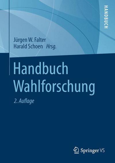 Cover for Jurgen W Falter · Handbuch Wahlforschung (Hardcover Book) [2nd 2., Uberarbeitete Aufl. 2014 edition] (2014)