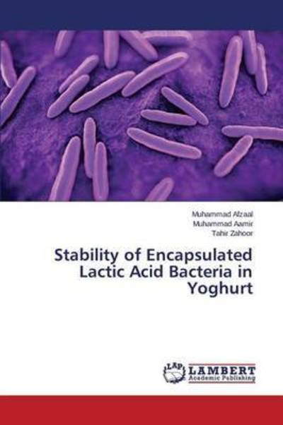 Cover for Afzaal · Stability of Encapsulated Lactic (Bok) (2015)