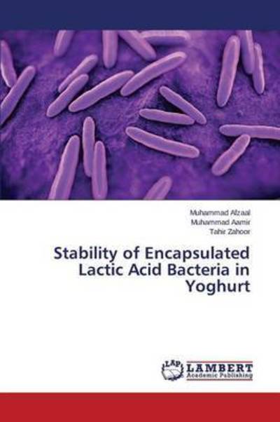 Cover for Afzaal · Stability of Encapsulated Lactic (Bok) (2015)