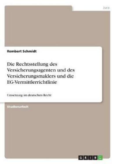 Cover for Schmidt · Die Rechtsstellung des Versiche (Book) (2017)