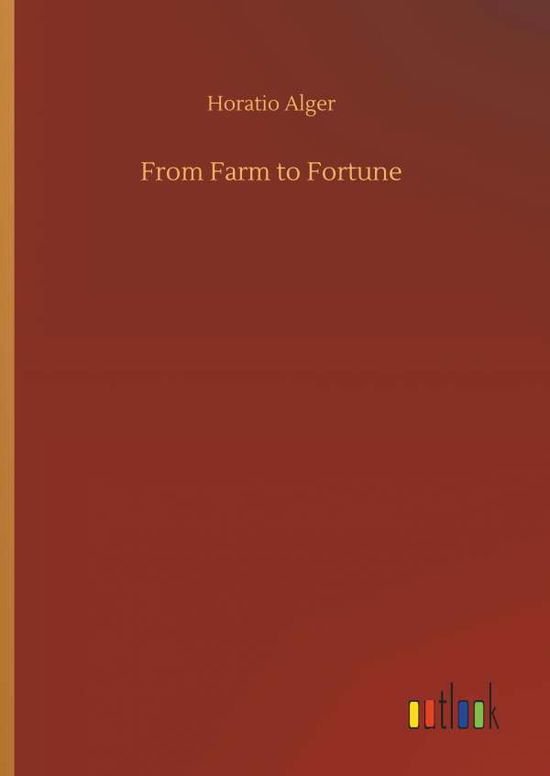 Cover for Alger · From Farm to Fortune (Bok) (2019)