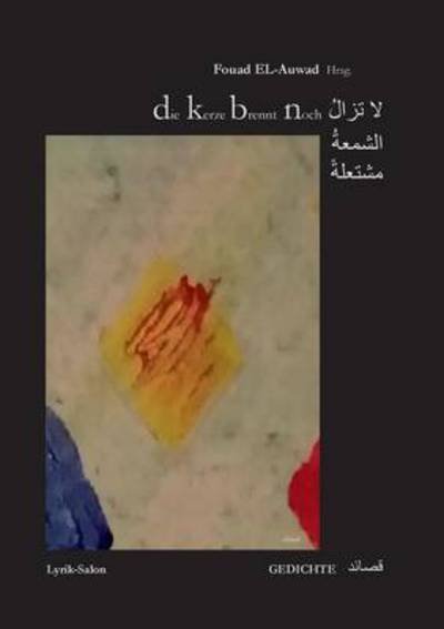 Cover for Fouad El-auwad · Die Kerze Brennt Noch (Paperback Book) (2015)