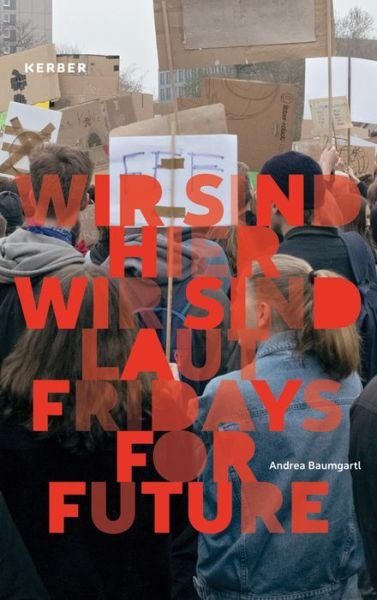 Cover for Greta Thunberg · Andrea Baumgartl: We are here, we are loud. Fridays for Future (Pocketbok) (2020)