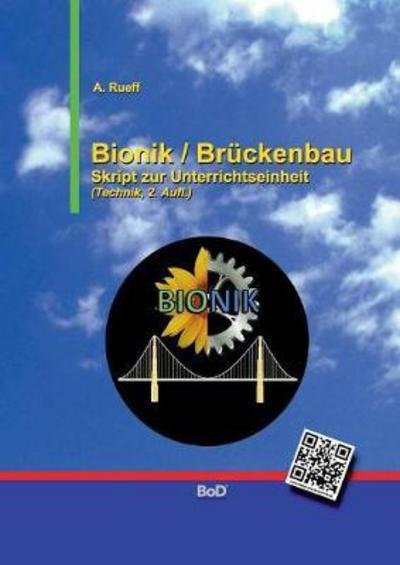 Cover for Rueff · Bionik / Brückenbau (Book) (2017)