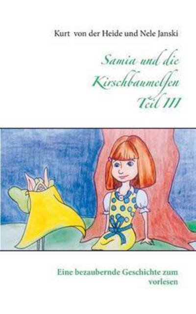 Cover for Heide · Samia und die Kirschbaumelfen Tei (Book) (2016)
