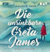 Cover for Jennifer E. Smith · Die unsinkbare Greta James (CD)