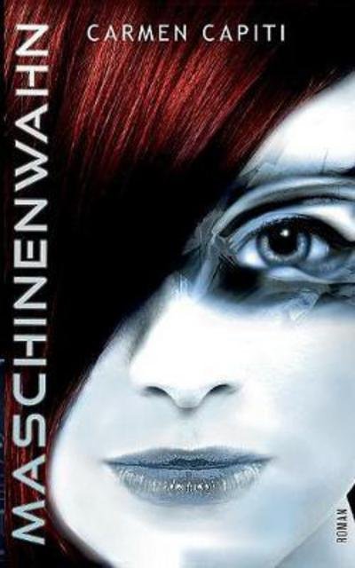 Cover for Capiti · Maschinenwahn (Book) (2017)