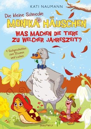 Cover for Kati Naumann · Die kleine Schnecke Monika Häuschen 5: Was machen die Tiere zu welcher Jahreszeit? (Book) (2024)
