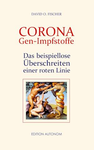 Cover for David O. Fischer · Corona Gen-Impfstoffe (Paperback Book) (2021)