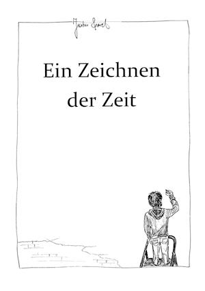 Cover for Justus Spörel · Ein Zeichnen der Zeit (Paperback Book) (2021)