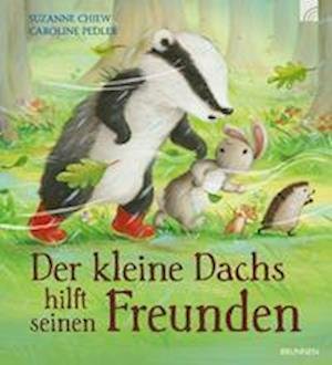 Cover for Suzanne Chiew · Der kleine Dachs hilft seinen Freunden (Book) (2022)