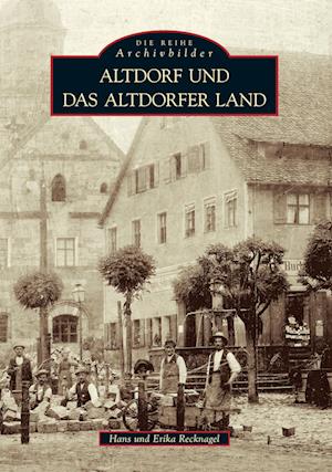 Cover for Erika Recknagel · Altdorf und das Altdorfer Land (Taschenbuch) (2017)
