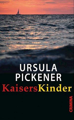 Cover for Ursula Pickener · KaisersKinder (Book) (2022)