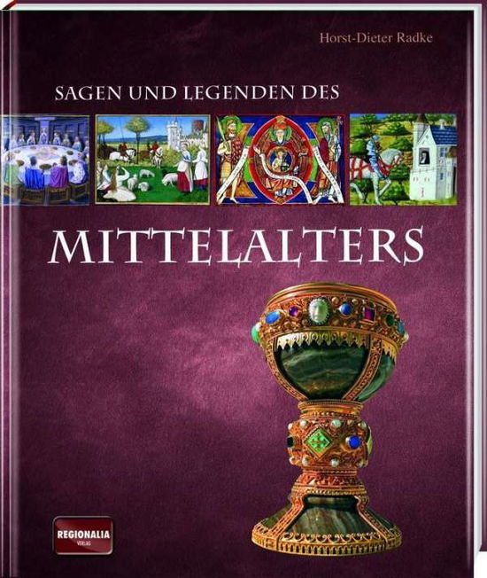 Cover for Radke · Sagen und Legenden des Mittelalte (Book)