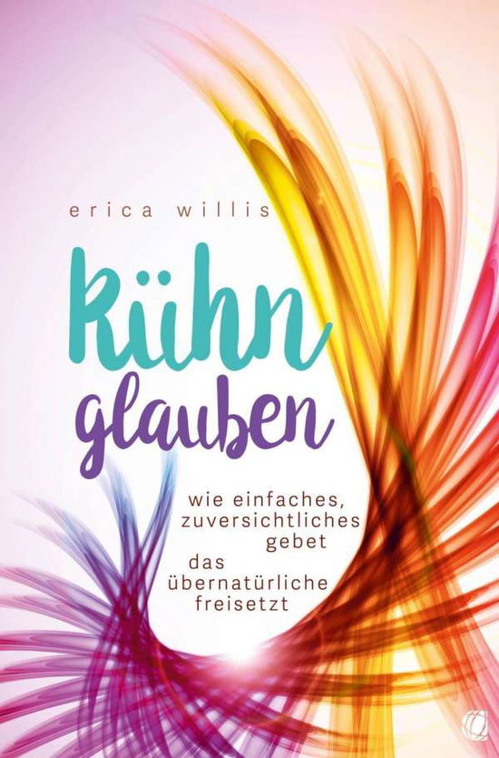 Cover for Willis · Kühn glauben (Bok)