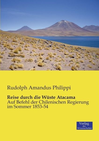 Cover for Rudolph Amandus Philippi · Reise Durch Die Wüste Atacama (Taschenbuch) [German edition] (2019)
