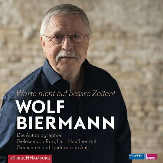 Cover for Audiobook · Warte Nicht Auf Bessre Zeiten (Audiobook (CD)) (2023)