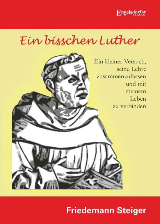 Cover for Steiger · Ein bisschen Luther (Book)