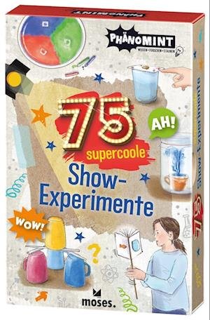 PhänoMINT 75 supercoole Show-Experimente - Carola von Kessel - Livros - moses Verlag - 9783964552631 - 6 de setembro de 2023